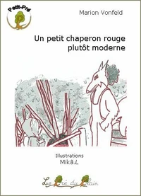 Un petit chaperon rouge plutôt moderne