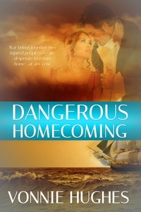  Vonnie Hughes - Dangerous Homecoming.
