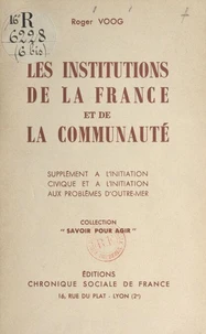 Les institutions de la France et de la communauté