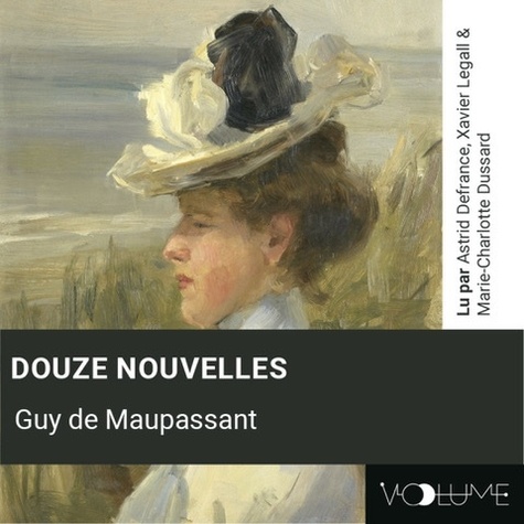 Guy de Maupassant - 12 nouvelles. 1 CD audio MP3