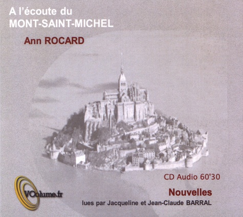 A l'écoute du Mont-Saint-Michel  avec 1 CD audio