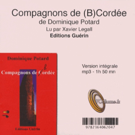 Dominique Potard - Compagnons de (b)cordée. 1 CD audio MP3