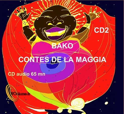 Clément Faivre - Contes de la Maggia - Tome 2. 1 CD audio