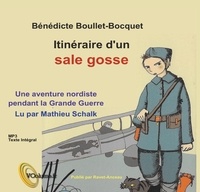 Bénédicte Boullet - Itinéraire d'un sale gosse. 1 CD audio MP3