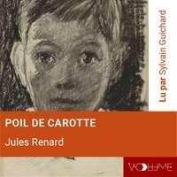 Jules Renard - Poil de carotte. 1 CD audio MP3