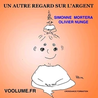 Un autre regard sur l'argent