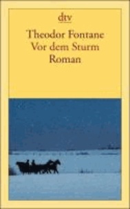Vor dem Sturm - Roman aus dem Winter 1812 auf 13.