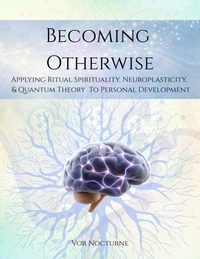 Becoming Otherwise