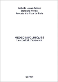 Medecins/Cliniques. Le Contrat D'Exercice
