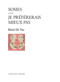 Sosies suivi de Je préfèrerais mieux pas