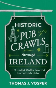 Historic Pub Crawls Through Ireland