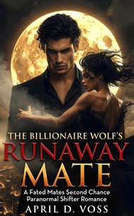The Billionaire Wolf's Runaway Mate