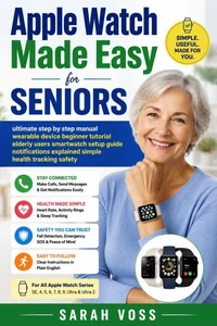 Apple Watch Made Easy for Seniors