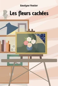Les Fleurs cachées