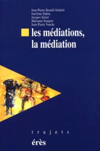 Les médiations, la médiation