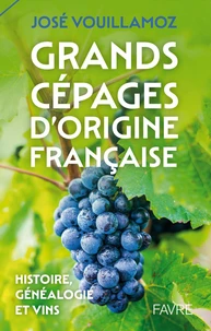 Grands cépages d'origine française