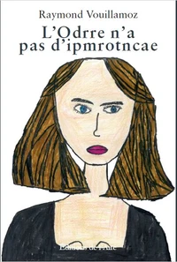 L'odrre n'a pas d 'ipmrotncae