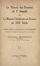 Voukossava Miloyevitch - La théorie des passions du P. Senault et la morale chrétienne en France au XVIIe siècle - Thèse pour le Doctorat d'université présentée à la Faculté des lettres de l'Université de Paris.