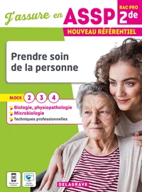 Prendre soin de la personne 2de Bac Pro ASSP