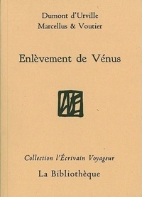  Voutier et  Marcellus - Enlèvement de Vénus.