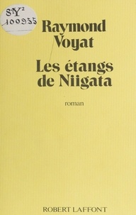  Voyat et  Raymond - Les Étangs de Niigata.