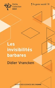 Les invisibilités barbares