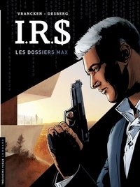  Vrancken et Henri Reculé - I.R.$ - Les Dossiers Max.