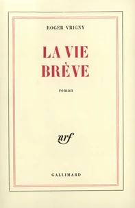 La vie brève