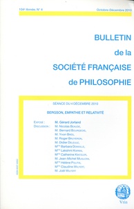 Gérard Jorland - Bulletin de la Société française de Philosophie 104e année, N° 4, octobre-décembre 2010 : Bergson empathie et relativite.