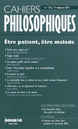  CNDP - Cahiers philosophiques N° 125, 2e trimestre 2011 : Etre patient, être malade.