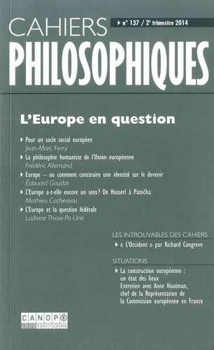  CNDP - Cahiers philosophiques N° 137, 2e trimestre 2014 : L'Europe en question.