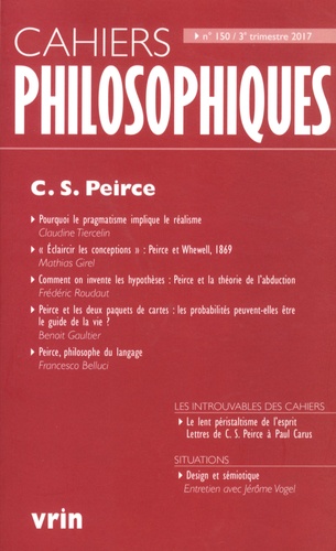 Cahiers philosophiques N° 150,3e trimestre 2017 C. S. Pierce