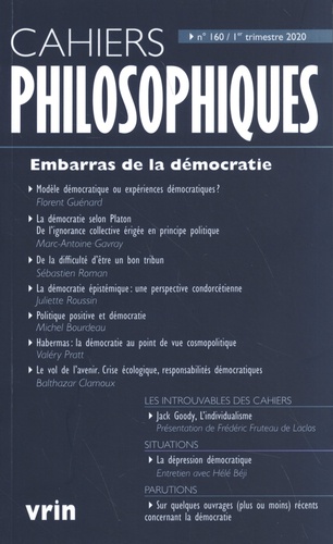 Cahiers philosophiques N° 160 / 1er trimestre 2020 Embarras de la démocratie