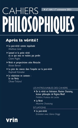 Stéphane Marchand - Cahiers philosophiques N° 164, 1er trimestre 2021 : Après la vérité ?.