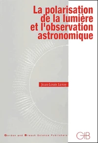 La polarisation de la lumière et l'observation astronomique