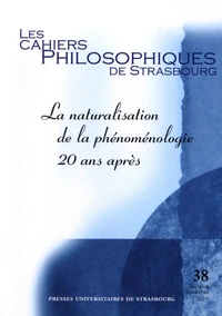 La naturalisation de la phénoménologie 20 ans après