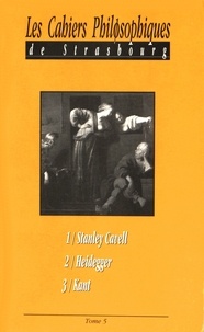 Jean-Luc Nancy - Les Cahiers Philosophiques de Strasbourg N° 5 : Stanley Cavell, Heidegger, Kant.