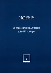 La philosophie du XXe siècle et le défi poétique