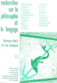 Monique Broc-Lapeyre - Recherches sur la philosophie et le langage N° 13 : Simone Weil et les langues.