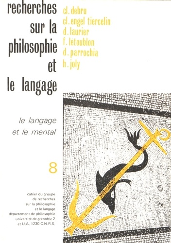  Anonyme - Recherches sur la philosophie et le langage N° 8 : Le langage et le mental.