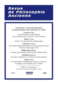 Lorenzo Corti et Walter Cavini - Revue de Philosophie Ancienne N° 1/2022 Tome 40 : Les intermédiaires mathématiques dans la Métaphysique d'Aristote.