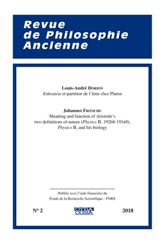 Louis-André Dorion et Johannes Fritsche - Revue de Philosophie Ancienne N° 2/2018 : .