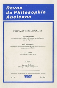 Jean-Luc Solère - Revue de Philosophie Ancienne Tome 22 N° 2/2004 : Polyvalence de la dynamis.