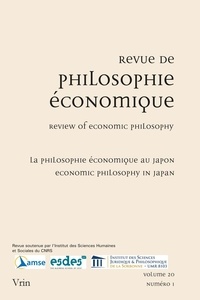  Anonyme - Revue de philosophie économique Volume 20 N° 1, juillet 2019 : La philosophie économique au Japon.