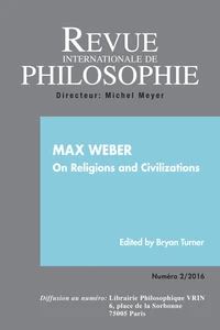 Max Weber on religions and civilizations