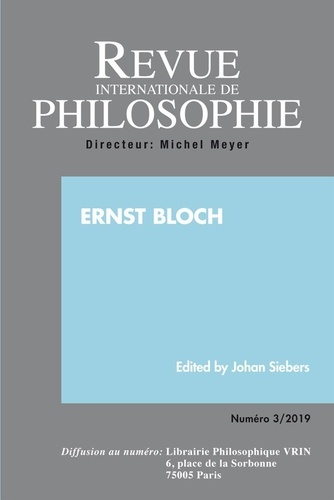  Anonyme - Revue internationale de philosophie N° 289/2019 : Ernst Bloch.