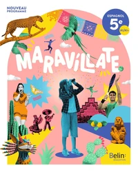 Espagnol 5e Maravíllate
