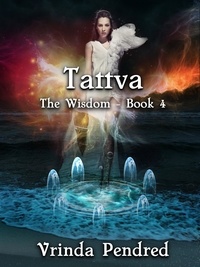  Vrinda Pendred - Tattva (The Wisdom, #4) - The Wisdom, #4.