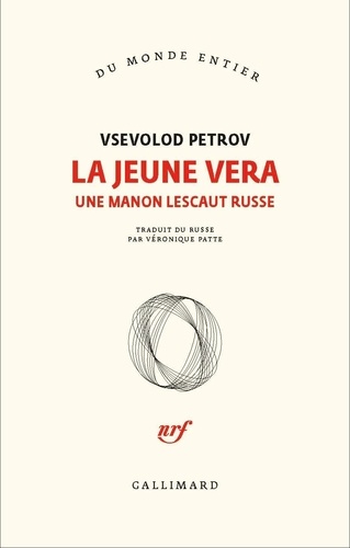 La jeune Vera. Une Manon Lescaut russe