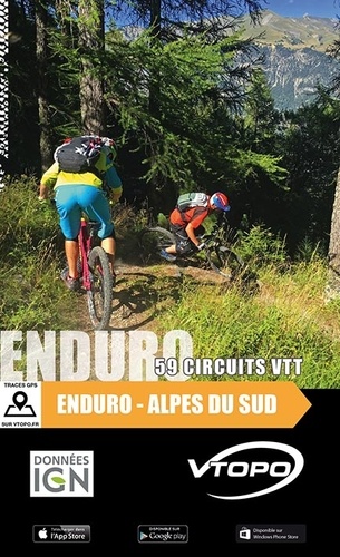 Enduro - Alpes du Sud. 59 circuits VTT